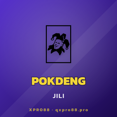 JILI Pokdeng ค่าย JILI Games รีวิวที่ qxpro88.pro